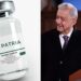 AMLO celebra aprobación de vacuna ‘Patria’ contra Covid-19