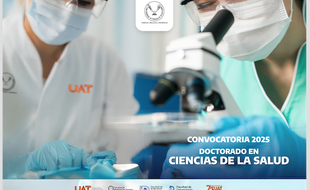 Invita la UAT  a estudiar el Doctorado en Ciencias de la Salud